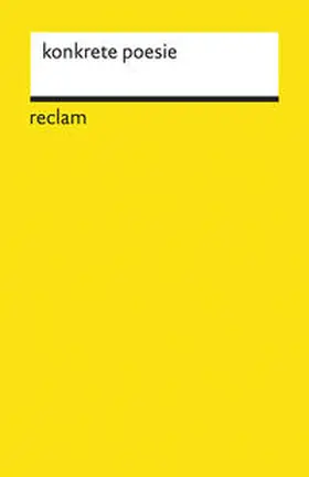 Gomringer | konkrete poesie | Buch | 978-3-15-019554-3 | www.sack.de
