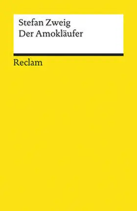 Zweig / Scheffel | Der Amokläufer | Buch | 978-3-15-019556-7 | www.sack.de