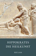 Hippokrates / Leven |  Die Heilkunst | Buch |  Sack Fachmedien