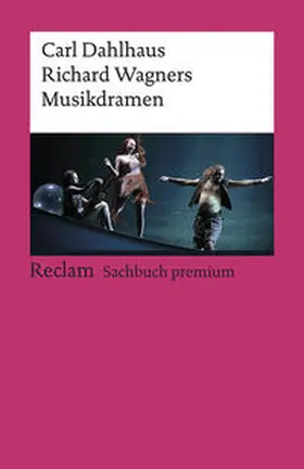 Dahlhaus |  Richard Wagners Musikdramen | Buch |  Sack Fachmedien