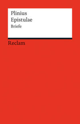 Plinius Secundus / Mause |  Epistulae | Buch |  Sack Fachmedien