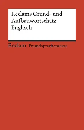 Geisen |  Reclams Grund- und Aufbauwortschatz Englisch | Buch |  Sack Fachmedien