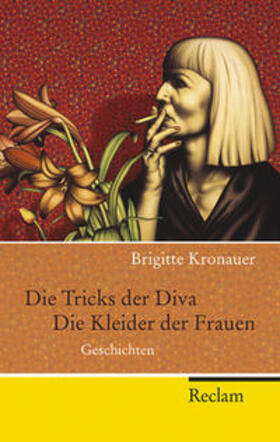 Kronauer | Die Tricks der Diva. Die Kleider der Frauen | Buch | 978-3-15-020212-8 | sack.de