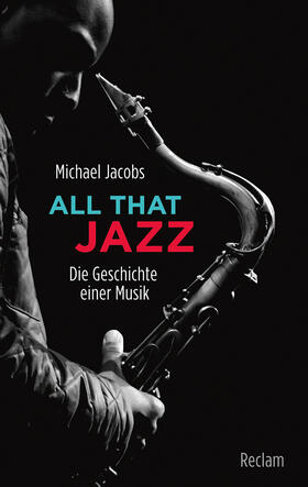 Jacobs | All that Jazz | Buch | 978-3-15-020413-9 | sack.de