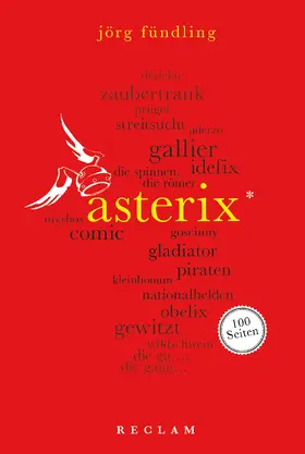 Fündling |  Asterix. 100 Seiten | Buch |  Sack Fachmedien