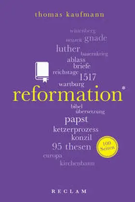 Kaufmann | Reformation. 100 Seiten | Buch | 978-3-15-020430-6 | www.sack.de