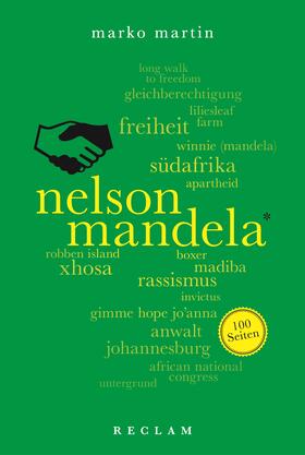 Martin |  Martin, M: Nelson Mandela. 100 Seiten | Buch |  Sack Fachmedien