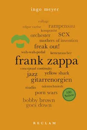 Meyer |  Frank Zappa. 100 Seiten | Buch |  Sack Fachmedien