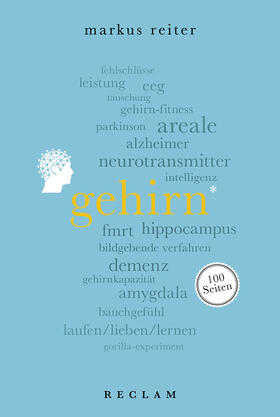 Reiter | Gehirn. 100 Seiten | Buch | 978-3-15-020524-2 | sack.de