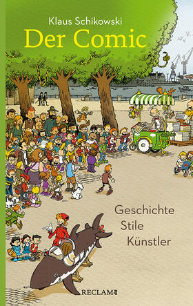 Schikowski | Der Comic | Buch | 978-3-15-020544-0 | sack.de