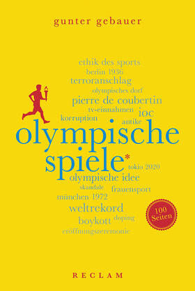 Gebauer |  Olympische Spiele. 100 Seiten | Buch |  Sack Fachmedien