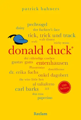 Bahners |  Donald Duck. 100 Seiten | Buch |  Sack Fachmedien