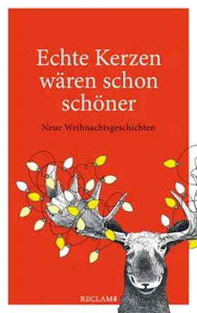 Echte Kerzen wären schon schöner | Buch | 978-3-15-020650-8 | www.sack.de