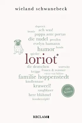 Schwanebeck | Loriot. 100 Seiten | Buch | 978-3-15-020701-7 | www.sack.de