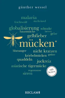 Wessel |  Mücken. 100 Seiten | Buch |  Sack Fachmedien