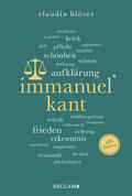 Blöser |  Immanuel Kant | Wissenswertes über Leben und Wirken des großen Philosophen | Reclam 100 Seiten | Buch |  Sack Fachmedien