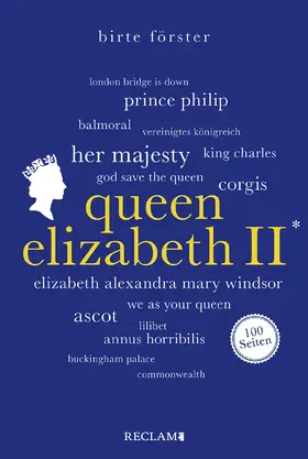 Förster |  Queen Elizabeth II. 100 Seiten | Buch |  Sack Fachmedien