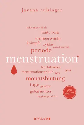 Reisinger | Menstruation. 100 Seiten | Buch | 978-3-15-020707-9 | sack.de