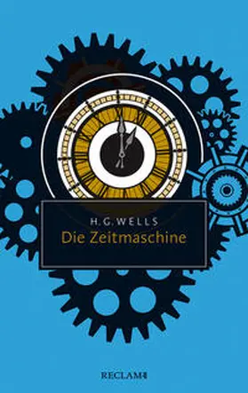 Wells | Die Zeitmaschine | Buch | 978-3-15-020744-4 | www.sack.de