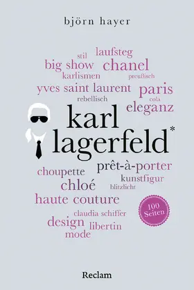 Hayer |  Karl Lagerfeld. 100 Seiten | Buch |  Sack Fachmedien