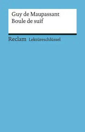 Maupassant / Degering | Guy de Maupassant: Boule de suif | E-Book | sack.de