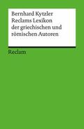 Kytzler |  Reclams Lexikon der griechischen und römischen Autoren | eBook | Sack Fachmedien