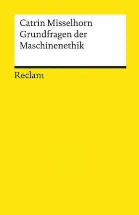 Misselhorn | Grundfragen der Maschinenethik | E-Book | www.sack.de