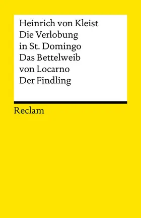 Kleist |  Die Verlobung in St. Domingo. Das Bettelweib von Locarno. Der Findling | eBook | Sack Fachmedien