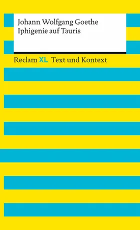 Goethe / Kämper |  Iphigenie auf Tauris. Textausgabe mit Kommentar und Materialien | eBook | Sack Fachmedien