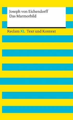 Eichendorff / Salomon |  Das Marmorbild. Textausgabe mit Kommentar und Materialien | eBook | Sack Fachmedien