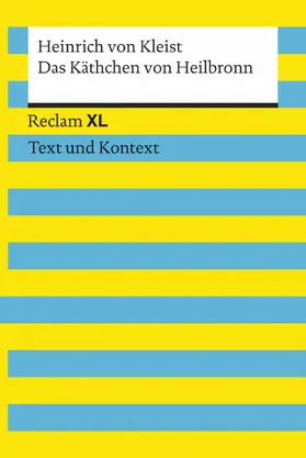Kleist / Wald | Das Käthchen von Heilbronn oder Die Feuerprobe. Textausgabe mit Kommentar und Materialien | E-Book | sack.de