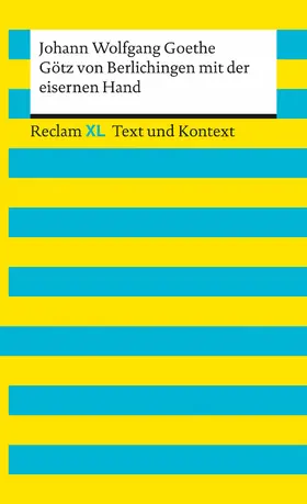 Goethe / Wald | Götz von Berlichingen mit der eisernen Hand. Textausgabe mit Kommentar und Materialien | E-Book | www.sack.de