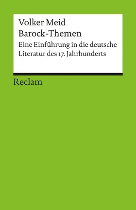 Meid |  Barock-Themen. Eine Einführung in die deutsche Literatur des 17. Jahrhunderts | eBook | Sack Fachmedien