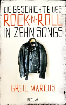 Marcus |  Die Geschichte des Rock 'n' Roll in zehn Songs | eBook | Sack Fachmedien