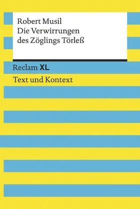 Musil / Leis / Ladenthin |  Die Verwirrungen des Zöglings Törleß. Textausgabe mit Kommentar und Materialien | eBook | Sack Fachmedien