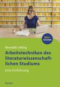 Jeßing |  Arbeitstechniken des literaturwissenschaftlichen Studiums | eBook | Sack Fachmedien