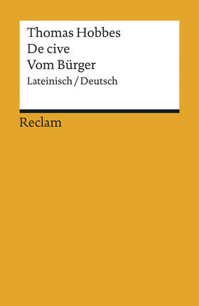 Hobbes / Hahmann / Hüning |  De cive / Vom Bürger | eBook | Sack Fachmedien