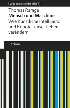 Ramge |  Mensch und Maschine. Wie Künstliche Intelligenz und Roboter unser Leben verändern | eBook | Sack Fachmedien