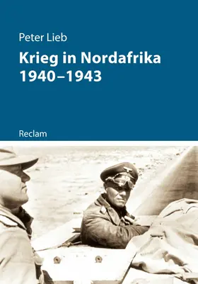 Lieb |  Krieg in Nordafrika 1940-1943 | eBook | Sack Fachmedien