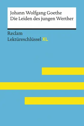 Wolfgang Goethe / Leis |  Die Leiden des jungen Werther von Johann Wolfgang Goethe | eBook | Sack Fachmedien