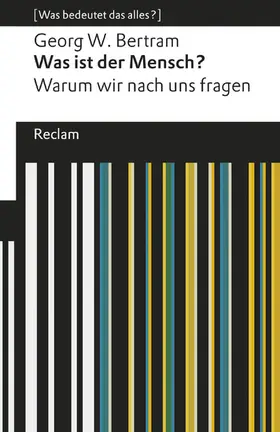 Bertram | Was ist der Mensch? | E-Book | sack.de