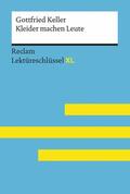 Keller / Pütz |  Kleider machen Leute von Gottfried Keller: Reclam Lektüreschlüssel XL | eBook | Sack Fachmedien