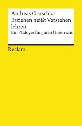 Gruschka | Erziehen heißt Verstehen lehren | E-Book | www.sack.de