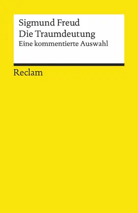 Freud / Heise | Die Traumdeutung. Eine kommentierte Auswahl | E-Book | www.sack.de