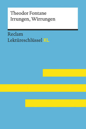 Fontane / Leis / Ladenthin |  Irrungen, Wirrungen von Theodor Fontane: Reclam Lektüreschlüssel XL | eBook | Sack Fachmedien