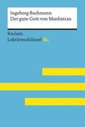 Bachmann / McVeigh |  Der gute Gott von Manhattan von Ingeborg Bachmann: Reclam Lektüreschlüssel XL | eBook | Sack Fachmedien