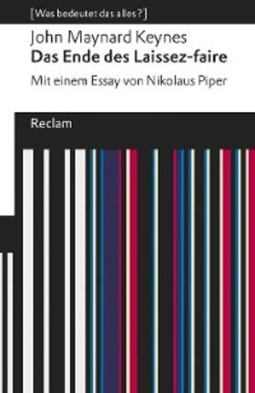 Keynes | Das Ende des Laissez-faire. Mit einem Essay von Nikolaus Piper. | E-Book | sack.de