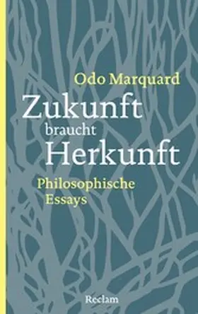 Marquard | Zukunft braucht Herkunft | E-Book | www.sack.de