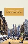 Zweig / Renoldner |  Die Welt von Gestern. Erinnerungen eines Europäers | eBook | Sack Fachmedien