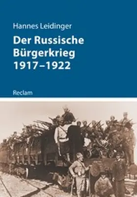 Leidinger | Der Russische Bürgerkrieg 1917-1922 | E-Book | sack.de